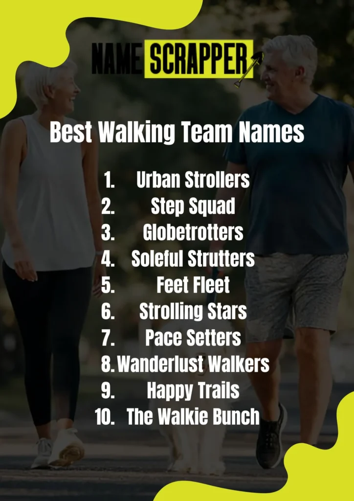 Best Walking Team Names