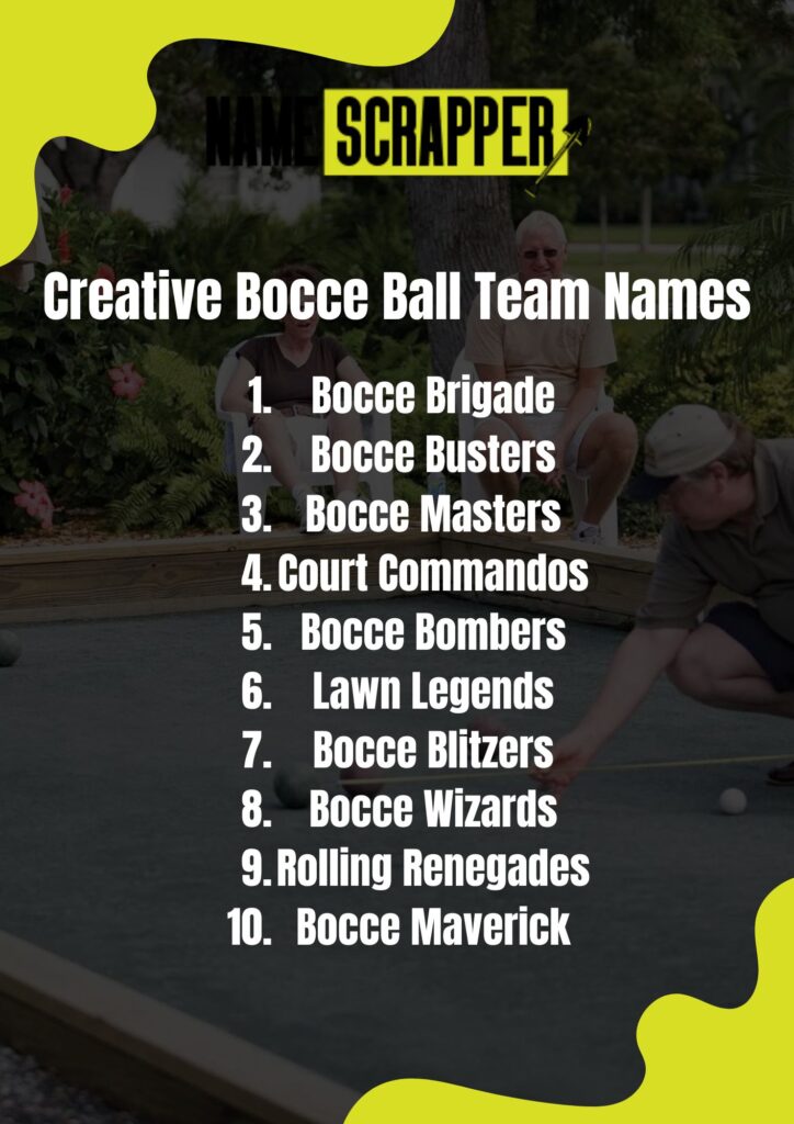 Creative Bocce ball team names
