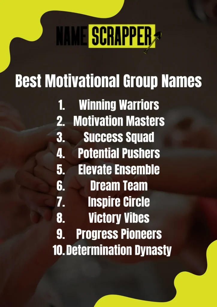 Best Motivational group names