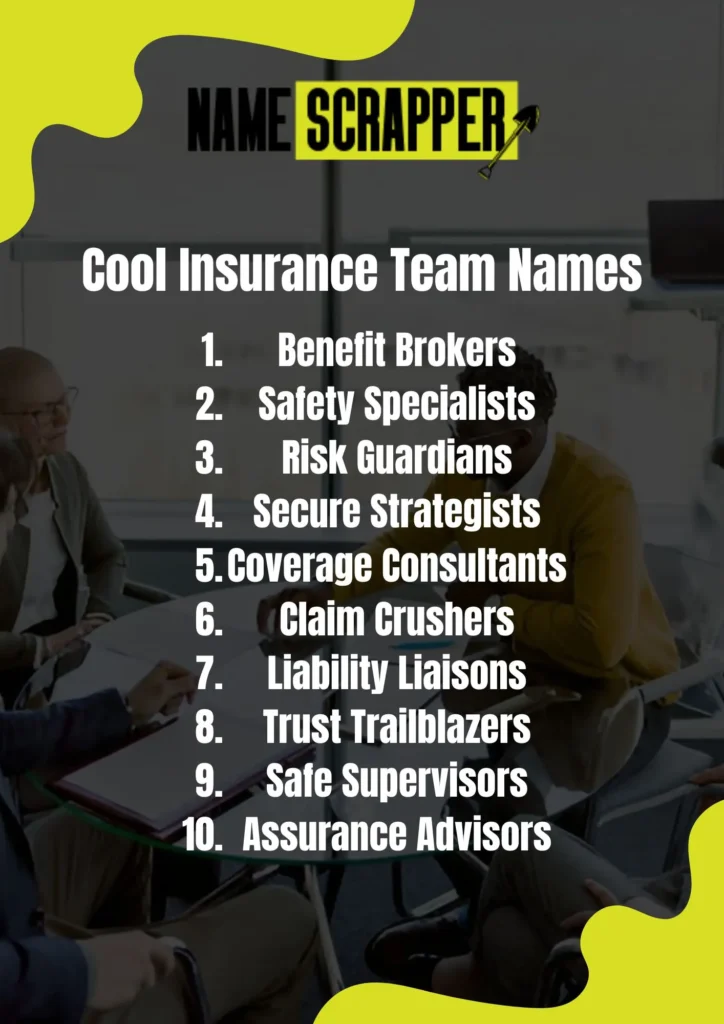 Cool Insurance Team Names