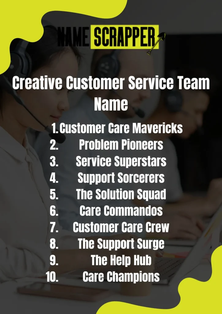 Creative Customer Service Team Name