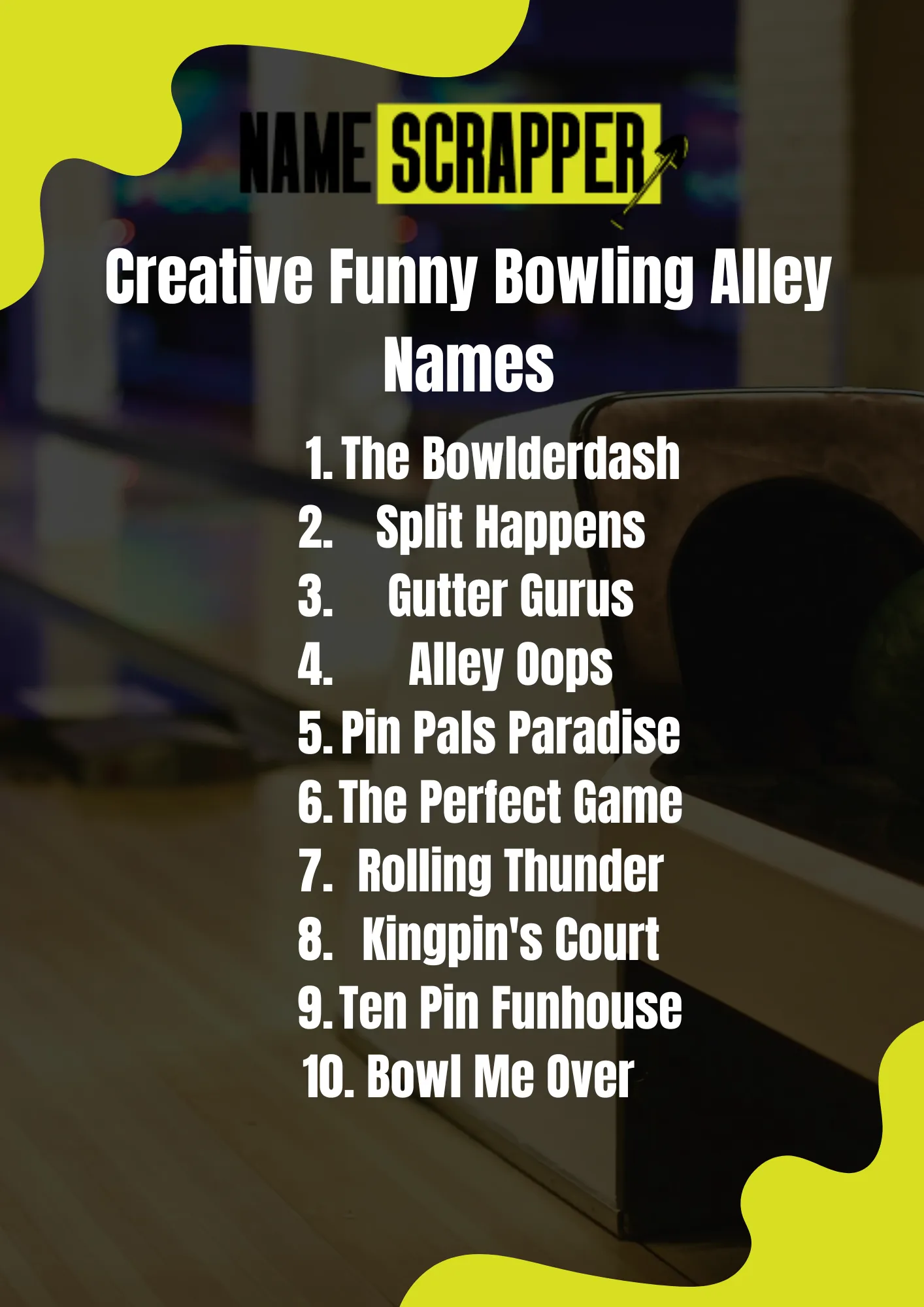 Creative Funny Bowling Alley Names