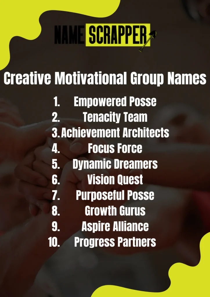 Creative Motivational group names